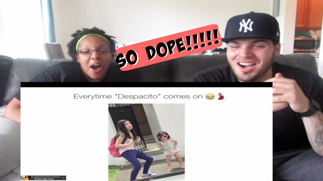 when despacito comes on